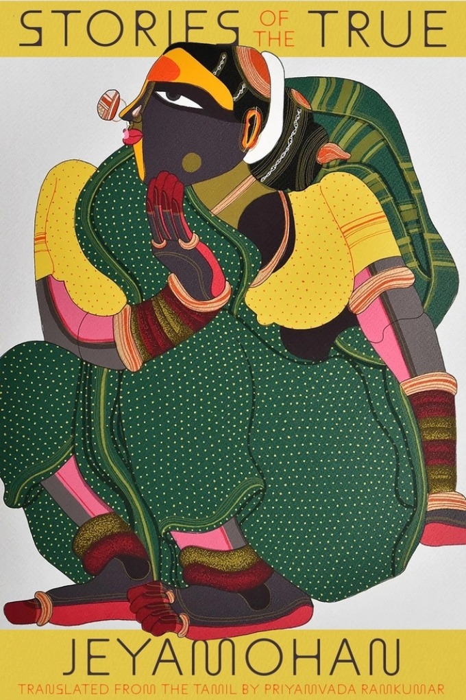 Book cover: Stories of the True by Jeyamohan