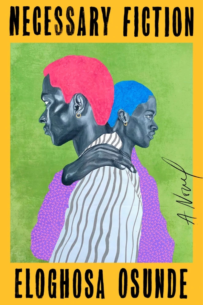 Book cover: Necessary Fiction by Eloghosa Osunde