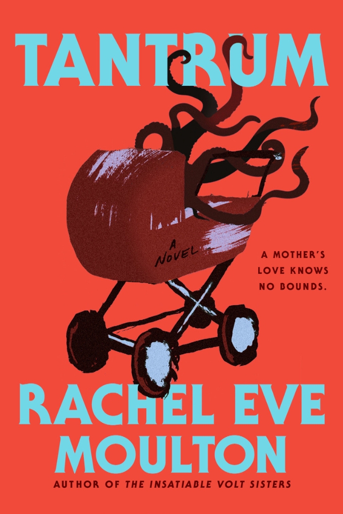 Book cover: Tantrum by Rachel Eve Moulton