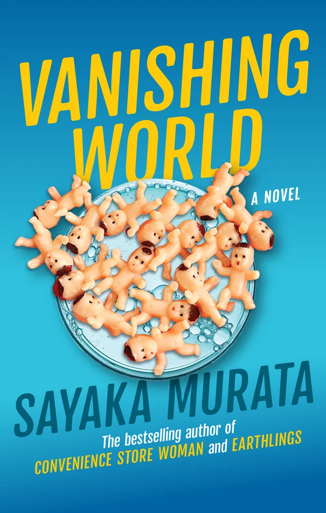 Book cover: Vanishing World by Sayaka Murata