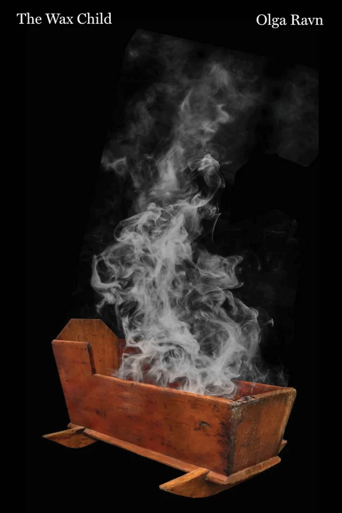 Book cover: The Wax Child by Olga Ravn