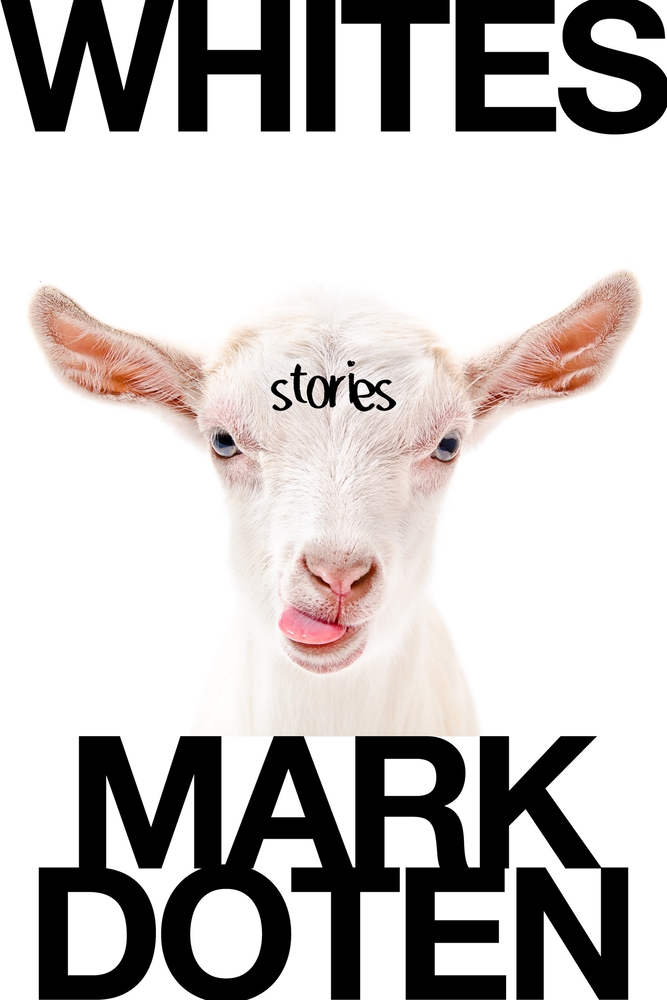 Book cover: Whites by Mark Doten