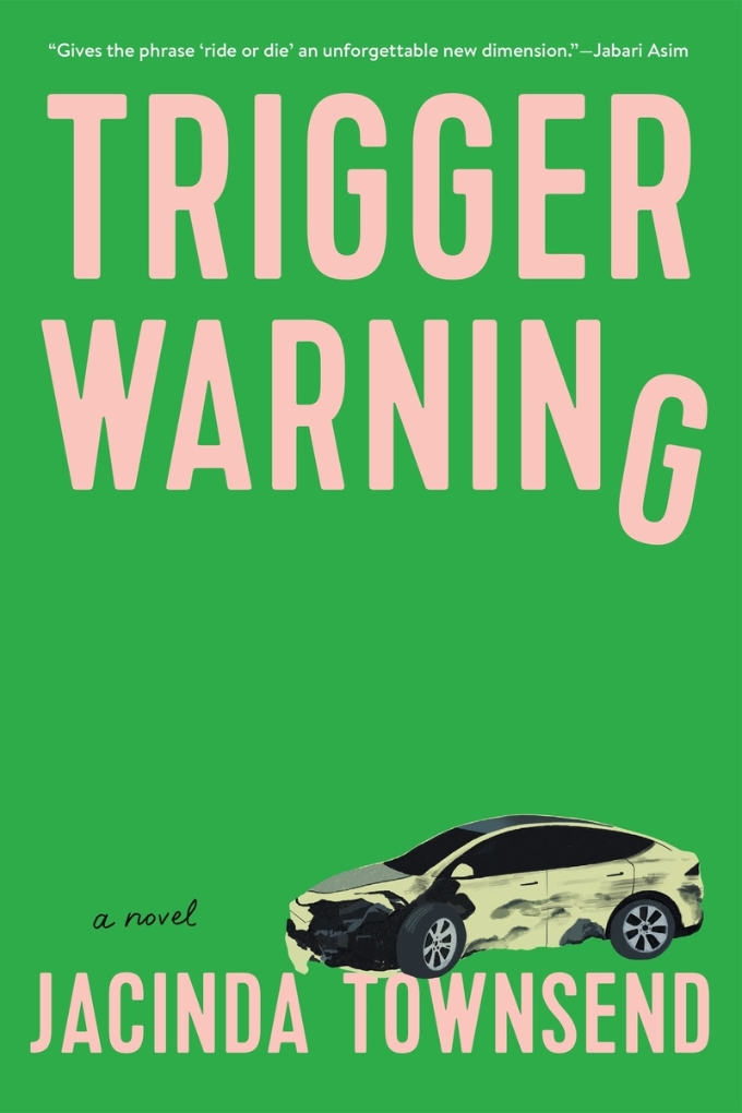 Book cover: Trigger Warning by Jacinda Townsend