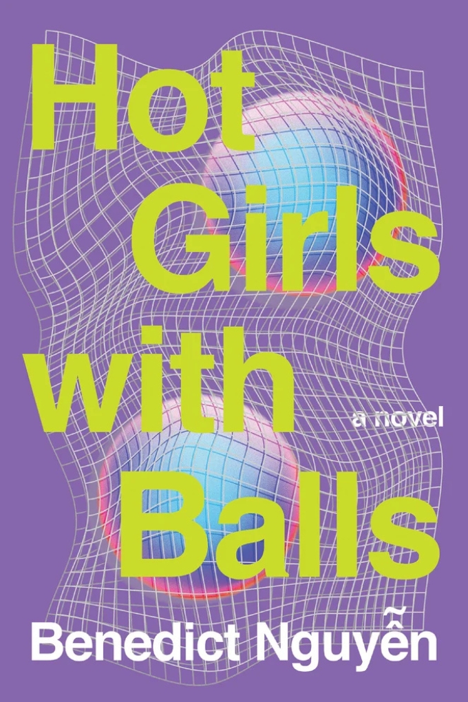 Book cover: Hot Girls with Balls by Benedict Nguyen
