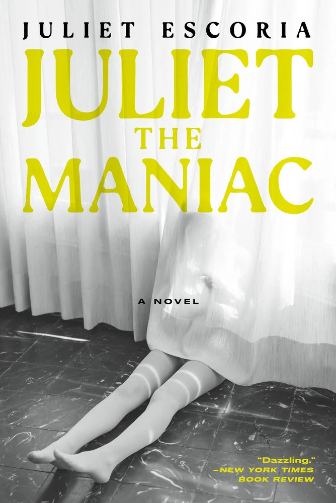 Book cover: Juliet the Maniac by Juliet Escoria