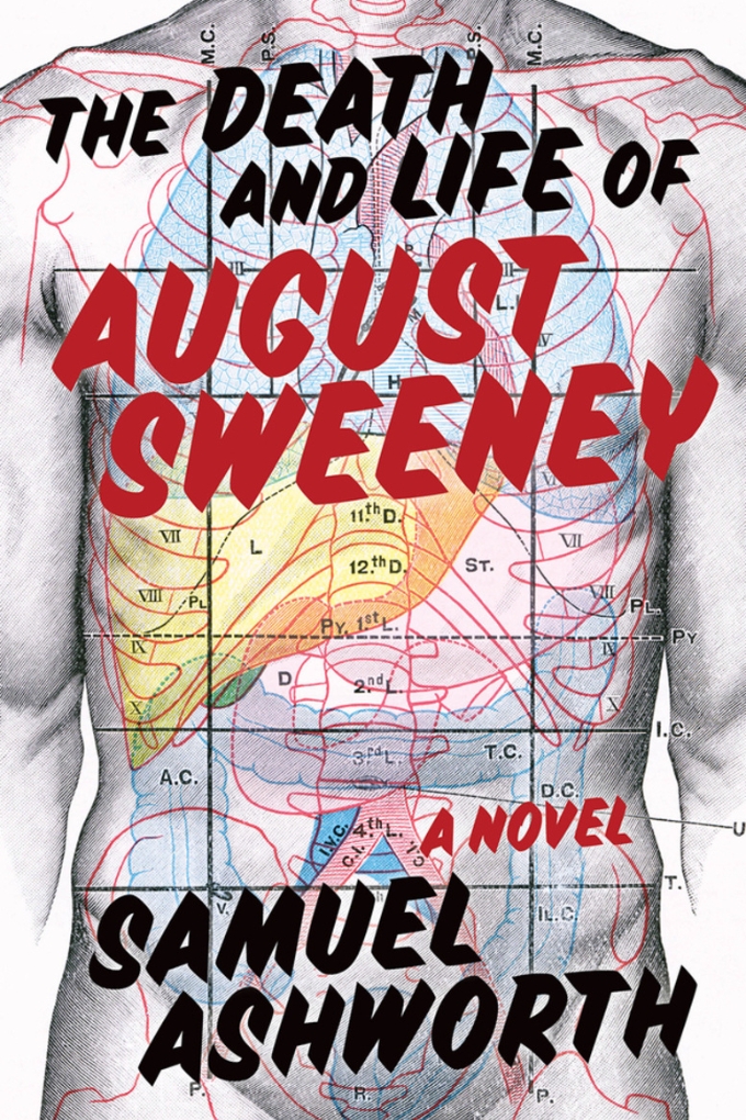 Book cover: The Death and Life of August Sweeney by Samuel Ashworth