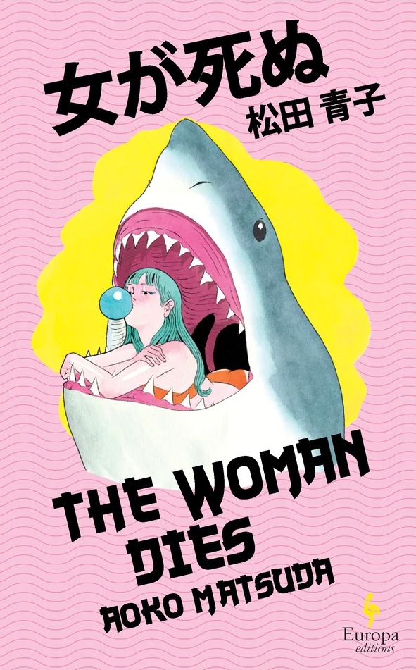 Book cover: The Woman Dies by Aoko Matsuda