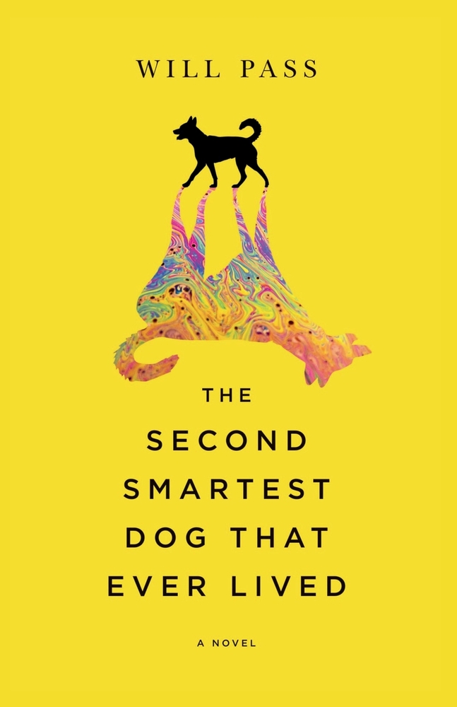 Cover of The Second-Smartest Dog That Ever Lived by Will Pass
