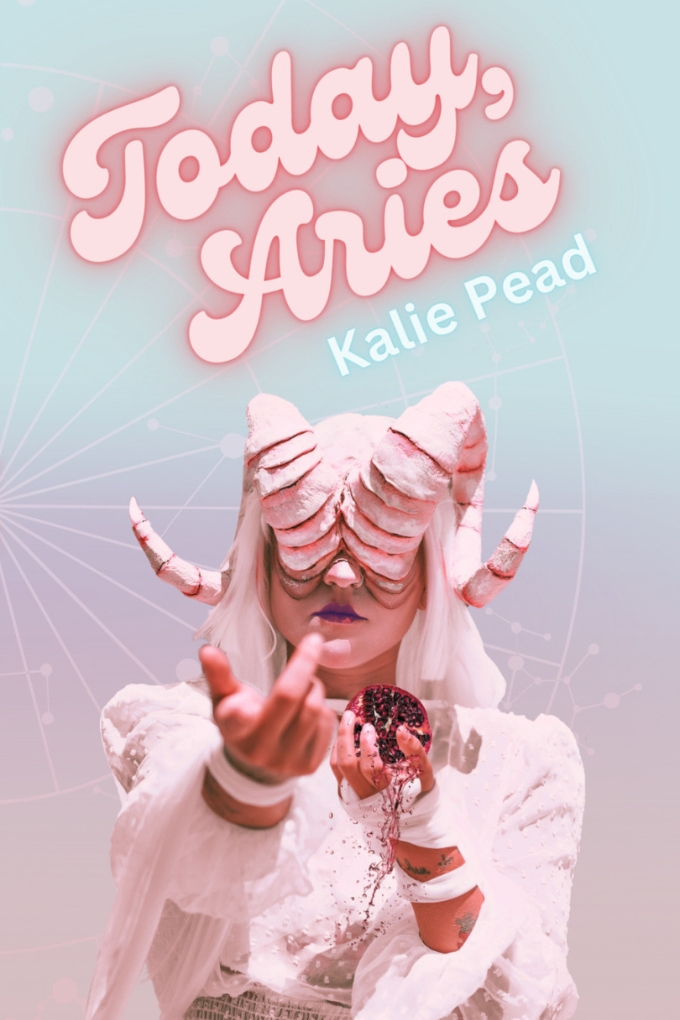 Book cover: Today, Aries by Kalie Pead